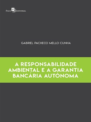 cover image of A Responsabilidade Ambiental e a Garantia Bancária Autônoma